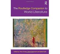 The Routledge Companion to World Literature (Routledge Literature Companions)