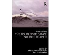 The Routledge Dance Studies Reader: (3rd edition)