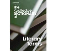 The Routledge Dictionary of Literary Terms (Routledge Dictionaries)