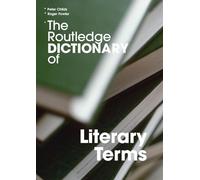 The Routledge Dictionary of Literary Terms – Routledge Dictionaries