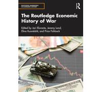 The Routledge Economic History of War