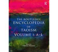 The Routledge Encyclopedia of Taoism: 2-Volume Set: 1-2