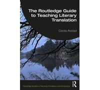 The Routledge Guide to Teaching Literary Translation