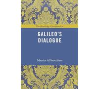 The Routledge Guidebook to Galileo's Dialogue (The Routledge Guides to the Great Books)