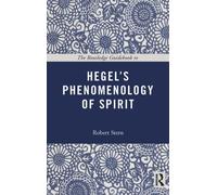 The Routledge Guidebook to Hegel's Phenomenology of Spirit