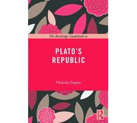 The Routledge Guidebook to Plato's Republic