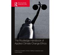 The Routledge Handbook of Applied Climate Change Ethics