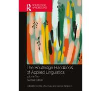 The Routledge Handbook of Applied Linguistics : Volume Two