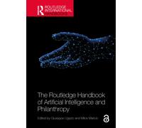 The Routledge Handbook of Artificial Intelligence and Philanthropy
