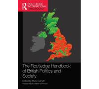 The Routledge Handbook of British Politics and Society