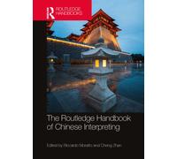 The Routledge Handbook of Chinese Interpreting