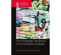 The Routledge Handbook of Conversation Analysis