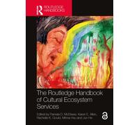The Routledge Handbook of Cultural Ecosystem Services