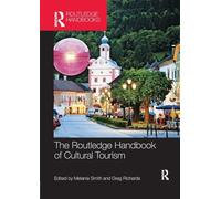 The Routledge Handbook of Cultural Tourism