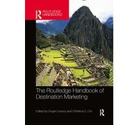 The Routledge Handbook of Destination Marketing
