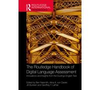 The Routledge Handbook of Digital Language Assessment : Innovations and Insights from the Duolingo English Test