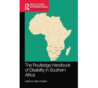 The Routledge Handbook of Disability in Southern Africa