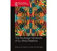 The Routledge Handbook of EU-Africa Relations (Routledge International Handbooks)