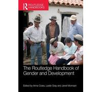 The Routledge Handbook of Gender and Development (Routledge International Handbooks)