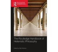 The Routledge Handbook of Hellenistic Philosophy