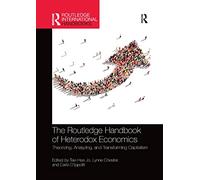 The Routledge Handbook of Heterodox Economics – Theorizing, Analyzing, and Transforming Capitalism