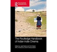 The Routledge Handbook of Indian Indie Cinema