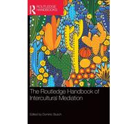 The Routledge Handbook of Intercultural Mediation