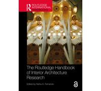 The Routledge Handbook of Interior Architecture Research