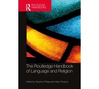 The Routledge Handbook of Language and Religion