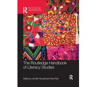 The Routledge Handbook of Literacy Studies (Routledge Handbooks in Applied Linguistics)