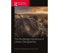 The Routledge Handbook of Literary Geographies
