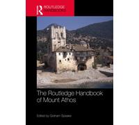 The Routledge Handbook of Mount Athos