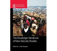 The Routledge Handbook of New Security Studies