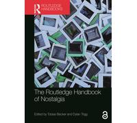 The Routledge Handbook of Nostalgia