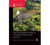 The Routledge Handbook of Popular Culture and Tourism