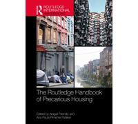 The Routledge Handbook of Precarious Housing