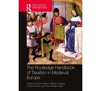The Routledge Handbook of Public Taxation in Medieval Europe