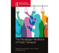 The Routledge Handbook of Public Transport (Routledge International Handbooks)