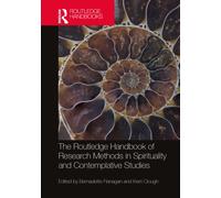 The Routledge Handbook of Research Methods in Spirituality and Contemplative Studies