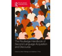 The Routledge Handbook of Second Language Acquisition and Discourse