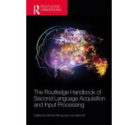 The Routledge Handbook of Second Language Acquisition and Input Processing