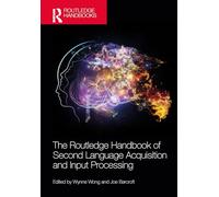 The Routledge Handbook of Second Language Acquisition and Input Processing