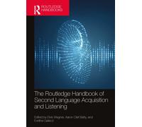 The Routledge Handbook of Second Language Acquisition and Listening