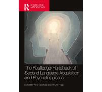 The Routledge Handbook of Second Language Acquisition and Psycholinguistics