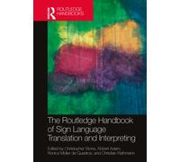 The Routledge Handbook of Sign Language Translation and Interpreting