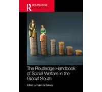 The Routledge Handbook of Social Welfare in the Global South