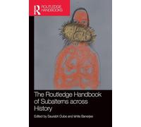 The Routledge Handbook of Subalterns across History