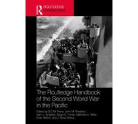 The Routledge Handbook of the Second World War in the Pacific