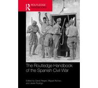 The Routledge Handbook of the Spanish Civil War