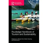 The Routledge Handbook of Tourism and Sustainability